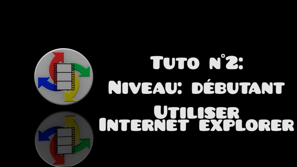 Apprenons à utiliser internet explorer