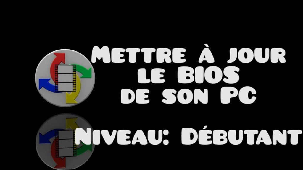 Mettre à jour le BIOS du PC