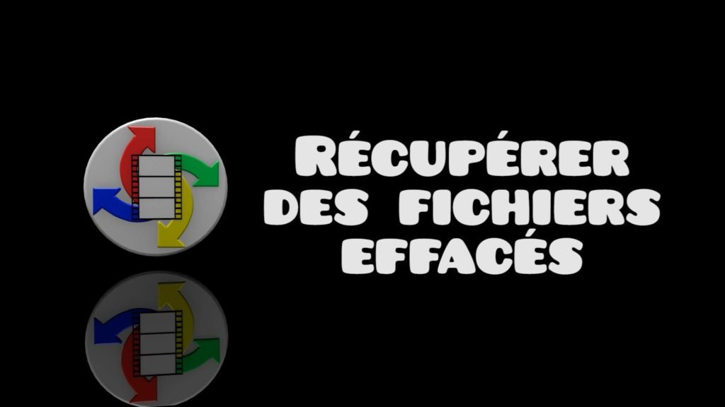 Récupérer des fichiers effacés