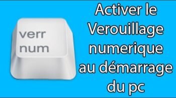 Activer ver num au démarrage du PC